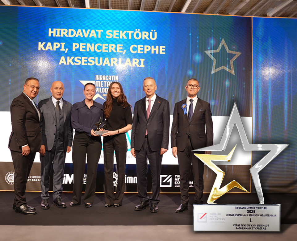 İHRACATIN METALİK YILDIZI; VORNE